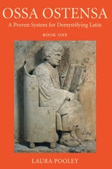 cover of Ossa Ostensa: A proven system for demystifying Latin, Book One