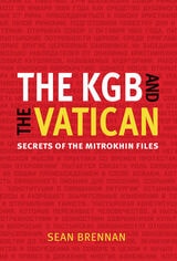 cover of The KGB and the Vatican: Secrets of the Mitrokhin Files