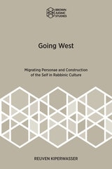 cover of Going West: Migrating Personae and Construction of the Self in Rabbinic Culture