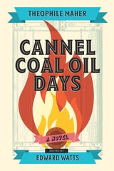 cover of Cannel Coal Oil Days: A Novel