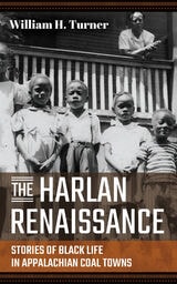 cover of The Harlan Renaissance: Stories of Black Life in Appalachian Coal Towns
