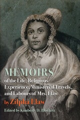 cover of Memoirs of the Life, Religious Experience, Ministerial Travels, and Labours of Mrs. Elaw