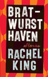 cover of Bratwurst Haven: Stories