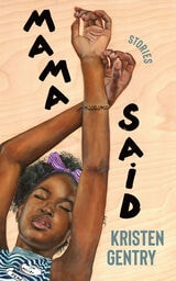 cover of Mama Said: Stories