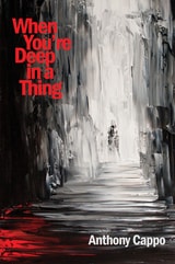 cover of When You’re Deep in a Thing