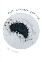 cover of When I Reach for Your Pulse