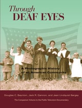 cover of Through Deaf Eyes: A Photographic History of an American Community