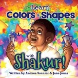 cover of Learn Colors and Shapes with Shakur!: A Shakur Series Board Book