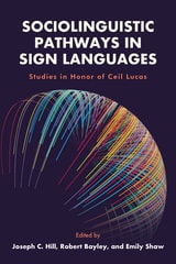 cover of Sociolinguistic Pathways in Sign Languages: Studies in Honor of Ceil Lucas