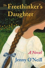 cover of The Freethinker’s Daughter: A Novel