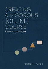 cover of Creating a Vigorous Online Course: A Step-by-Step Guide