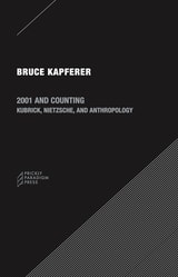 cover of 2001 and Counting: Kubrick, Nietzsche, and Anthropology
