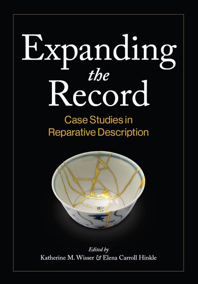 cover of Expanding the Record: Case Studies in Reparative Description