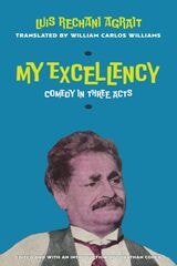 cover of My Excellency: Comedy in Three Acts
