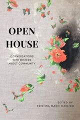 cover of Open House: Essays on Community in Literary Arts