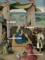 cover of The Book of Marys and Glaciers