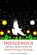 cover of Indigenous Critical Reflections on Traditional Ecological Knowledge