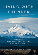 cover of Living with Thunder: Exploring the Geologic Past, Present, and Future of the Pacific Northwest