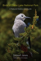 cover of Birds of Crater Lake National Park: A Natural History and Guide