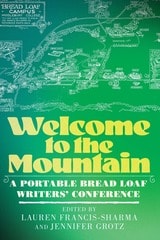 cover of Welcome to the Mountain: A Portable Bread Loaf Writers' Conference