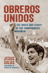 cover of Obreros Unidos: The Roots and Legacy of the Farmworkers Movement