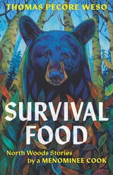 cover of Survival Food: North Woods Stories by a Menominee Cook