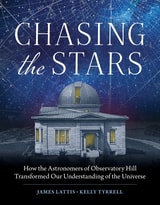 cover of Chasing the Stars: How the Astronomers of Observatory Hill Transformed Our Understanding of the Universe
