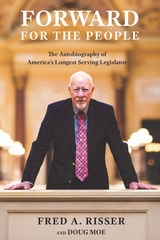 cover of Forward for the People: The Autobiography of America's Longest Serving Legislator