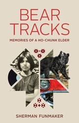 cover of Bear Tracks: Memories of a Ho-Chunk Elder