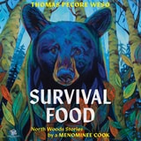 cover of Survival Food: North Woods Stories by a Menominee Cook