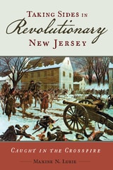 cover of Taking Sides in Revolutionary New Jersey: Caught in the Crossfire