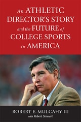 cover of An Athletic Director’s Story and the Future of College Sports in America
