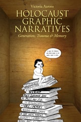 cover of Holocaust Graphic Narratives: Generation, Trauma, and Memory
