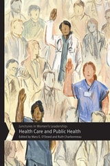 cover of Junctures in Women's Leadership: Health Care and Public Health