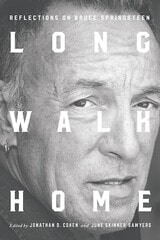 cover of Long Walk Home: Reflections on Bruce Springsteen
