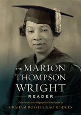 cover of The Marion Thompson Wright Reader: Edited and with a Biographical Introduction by Graham Russell Gao Hodges