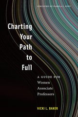 cover of Charting Your Path to Full: A Guide for Women Associate Professors