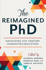 cover of The Reimagined PhD: Navigating 21st Century Humanities Education