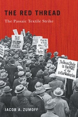 cover of The Red Thread: The Passaic Textile Strike