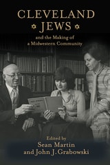 cover of Cleveland Jews and the Making of a Midwestern Community