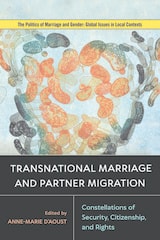 cover of Transnational Marriage and Partner Migration: Constellations of Security, Citizenship, and Rights