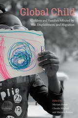 cover of Global Child: Children and Families Affected by War, Displacement, and Migration