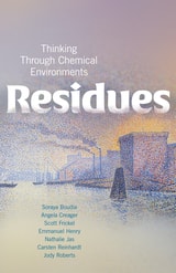 cover of Residues: Thinking Through Chemical Environments