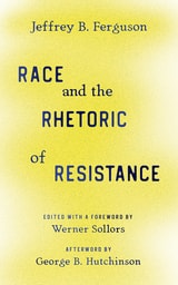 cover of Race and the Rhetoric of Resistance
