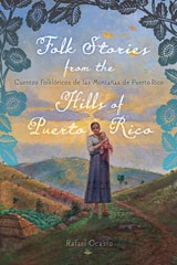cover of Folk Stories from the Hills of Puerto Rico / Cuentos folklóricos de las montañas de Puerto Rico