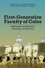 cover of First-Generation Faculty of Color: Reflections on Research, Teaching, and Service