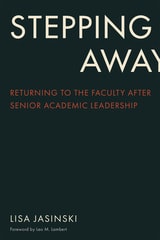 cover of Stepping Away: Returning to the Faculty After Senior Academic Leadership
