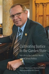 cover of Cultivating Justice in the Garden State: My Life in the Colorful World of New Jersey Politics