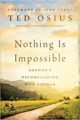 cover of Nothing Is Impossible: America's Reconciliation with Vietnam