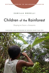 cover of Children of the Rainforest: Shaping the Future in Amazonia
